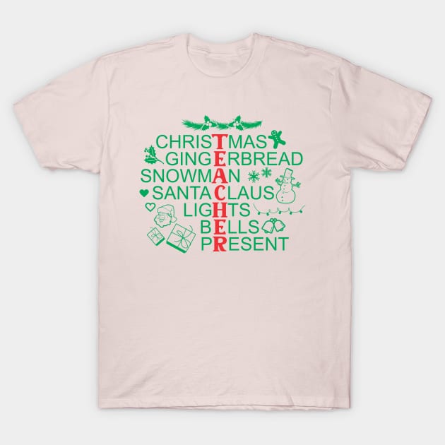 Teacher Christmas Present 3 - Xmas Gift T-Shirt by Vector-Artist